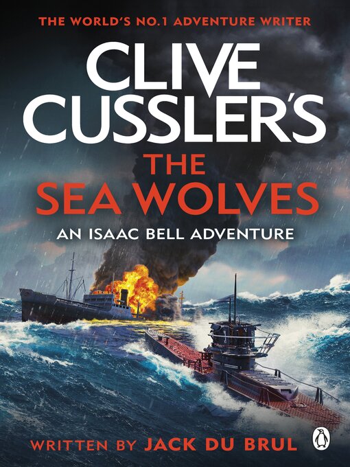 Title details for The Sea Wolves by Jack du Brul - Available